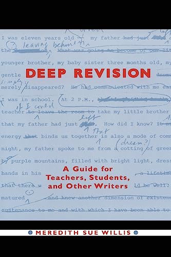 Beispielbild fr Deep Revision: A Guide for Teachers, Students, and Other Writers zum Verkauf von SecondSale