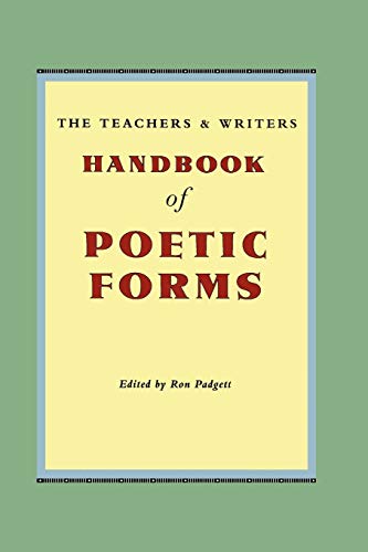 9780915924608: The Teachers & Writers Handbook of Poetic Forms