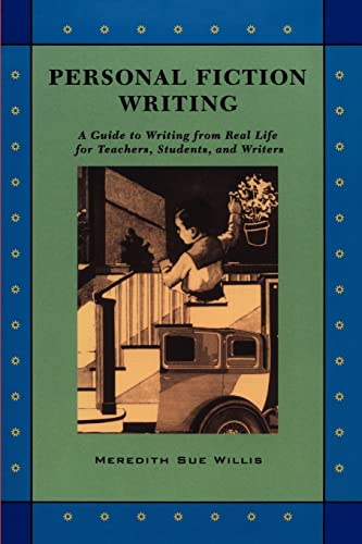 Beispielbild fr Personal Fiction Writing: A Guide to Writing from Real Life for Teachers, Students & Writers zum Verkauf von SecondSale