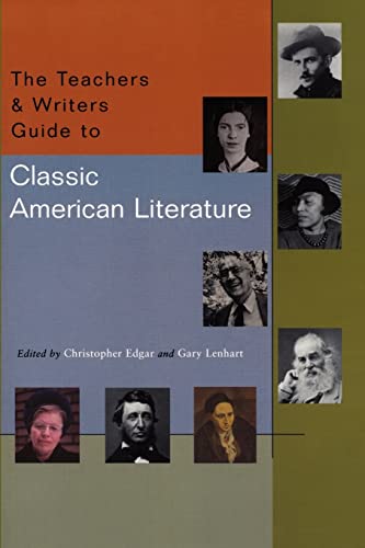 9780915924714: The Teachers & Writers Guide to Classic American Literature
