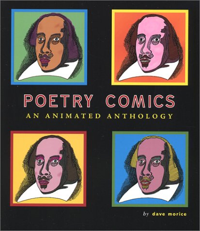 Beispielbild fr Poetry Comics : An Animated Anthology zum Verkauf von Better World Books