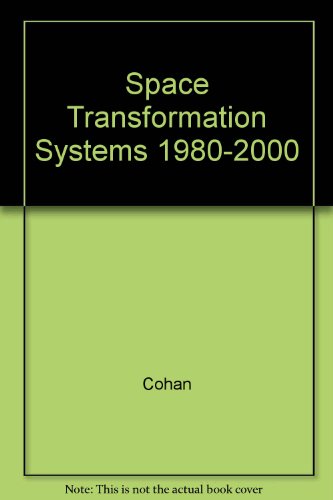 Imagen de archivo de Space Transformation Systems 1980-2000 a la venta por HPB-Red