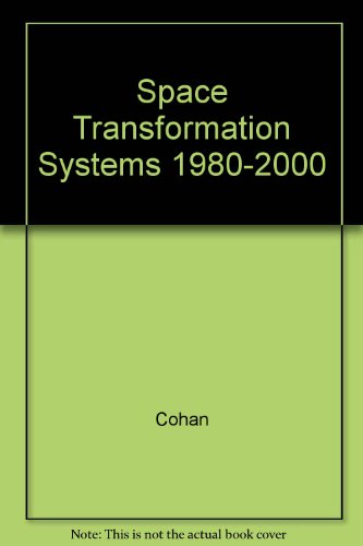 Stock image for Space Transformation Systems 1980-2000 for sale by HPB-Red