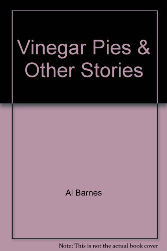 Vinegar Pie and Other Tales of the Grand Traverse Region