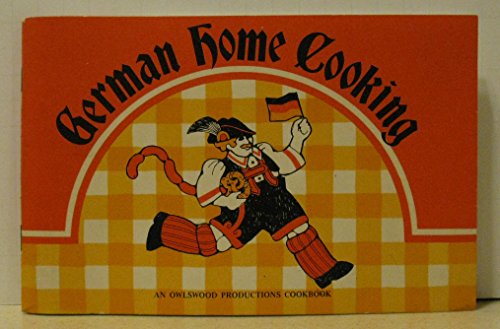 Imagen de archivo de German Home Cooking + Good Hearty Soups, 2 Owlswood Cookbooks a la venta por Ann Wendell, Bookseller