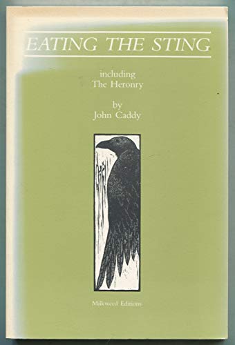 Beispielbild fr Eating the Sting: Including the Heronry zum Verkauf von The Book Shelf