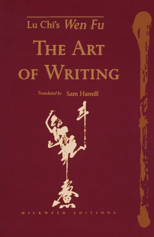 Imagen de archivo de The Art of Writing : Lu Chi's Wen Fu a la venta por Better World Books