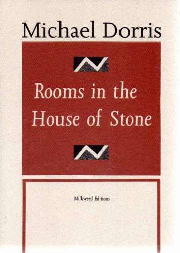 Rooms in the House of Stone (Thistle Series) (9780915943708) by Dorris, Michael