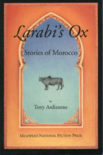 Beispielbild fr Larabi's Ox : Stories of Morocco zum Verkauf von Better World Books