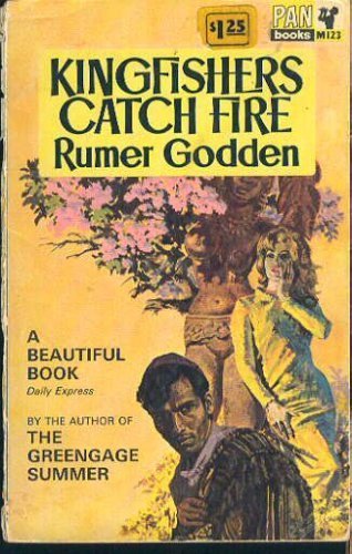 Kingfishers Catch Fire (9780915943814) by Godden, Rumer