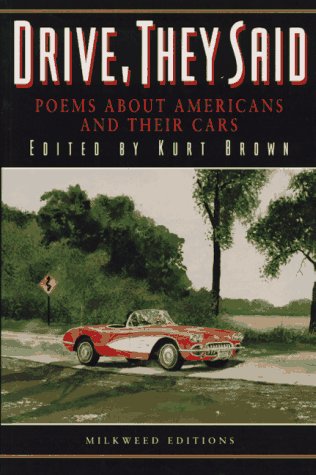 Beispielbild fr Drive, They Said : Poems about Americans and Their Cars zum Verkauf von Better World Books