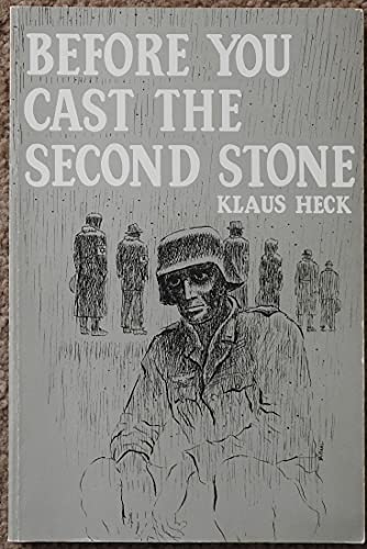 9780915948055: Before you cast the second stone [Paperback] by Heck, Klaus