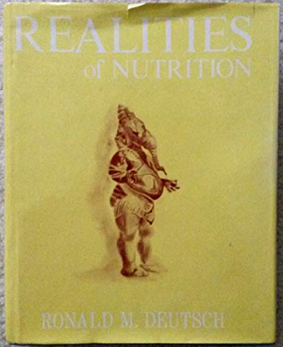 Beispielbild fr Realities of nutrition (Berkeley series in nutrition) zum Verkauf von Robinson Street Books, IOBA