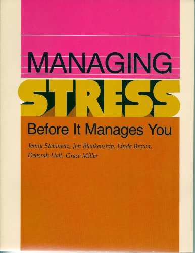 Beispielbild fr MANAGING STRESS BEFORE IT MANAGES YOU zum Verkauf von David H. Gerber Books (gerberbooks)