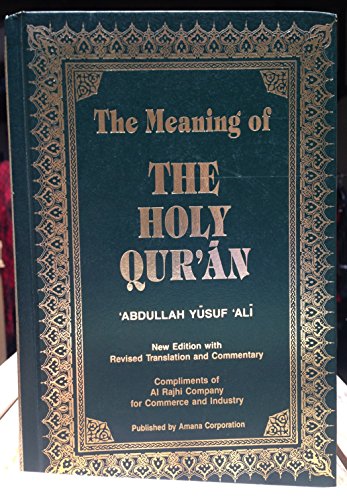 Stock image for The Meaning of the Holy Qur'an for sale by John M. Gram