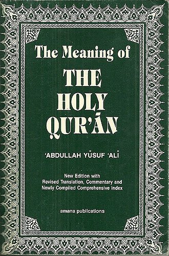 Meaning of the Holy Qur'an (9780915957552) by Abdullah Yusuf Ali; Ali, Abdullah Yusuf; Yusufali, Abdullah