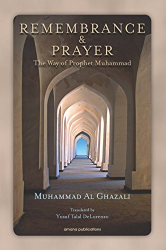 Beispielbild fr Remembrance and Prayer: The Ways of Prophet Muhammad zum Verkauf von KuleliBooks