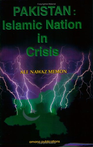 Stock image for Pakistan: Islamic Nation in Crisis for sale by Reader's Corner, Inc.