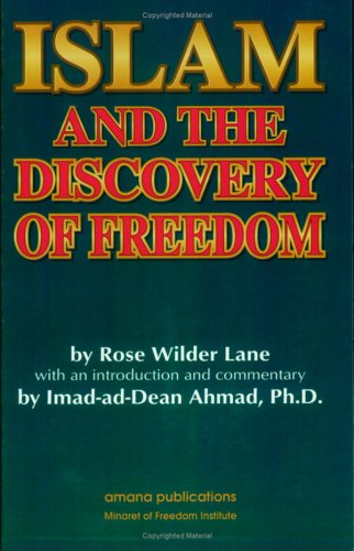 Beispielbild fr Islam and the Discovery of Freedom zum Verkauf von Wonder Book