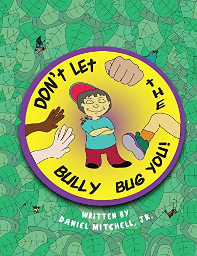 Stock image for Don't Let the Bully Bug You! for sale by Lucky's Textbooks