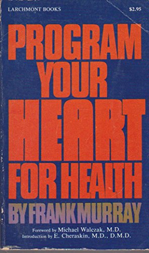 Stock image for Programme Your Heart for Health for sale by D&D Galleries - ABAA
