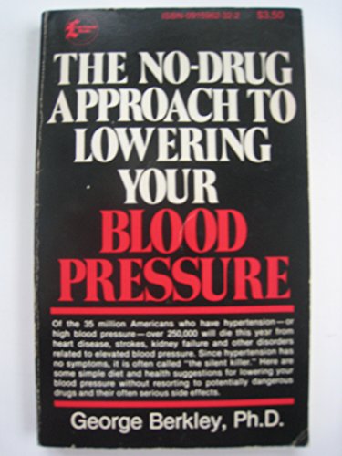 Stock image for The No-Drug Approach to Lowering Your Blood Pressure for sale by -OnTimeBooks-