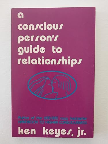 Imagen de archivo de A Conscious Person's Guide to Relationships a la venta por Orion Tech