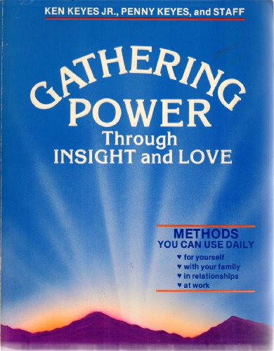 Beispielbild fr Gathering Power Through Insight and Love zum Verkauf von Better World Books