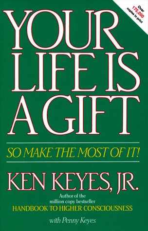 9780915972128: Your Life Is a Gift: So Make the Most of It!