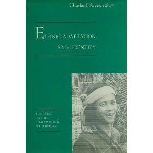 Imagen de archivo de Ethnic Adaptation and Identity: The Karen on the Thai Frontier with Burma a la venta por Books Unplugged