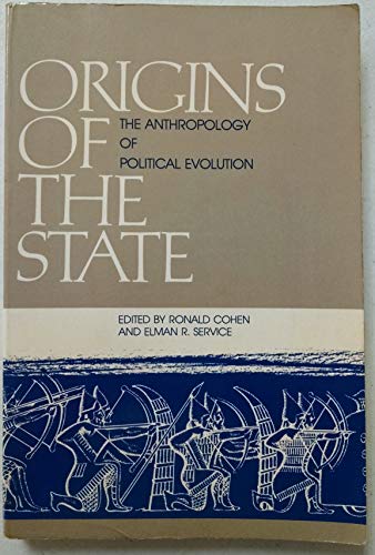 Beispielbild fr Origins of the State : The Anthropology of Political Evolution zum Verkauf von Better World Books