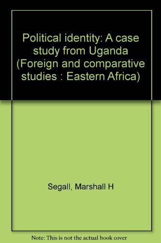 Imagen de archivo de Political identity: A case study from Uganda (Foreign and comparative studies : Eastern Africa) a la venta por Zubal-Books, Since 1961