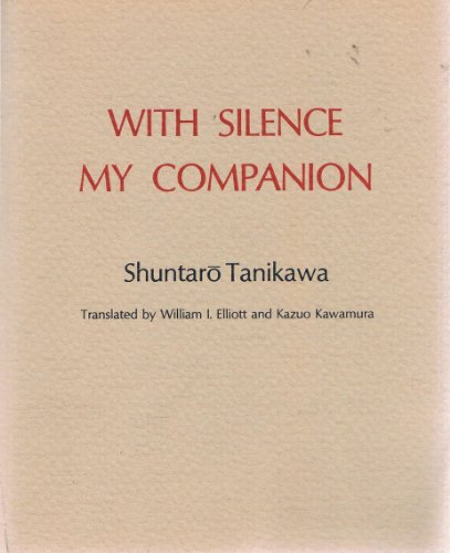 9780915986019: With Silence My Companion