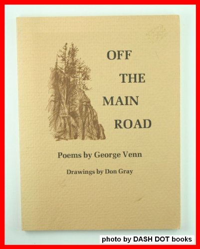 Beispielbild fr Off the main road : poems zum Verkauf von Books From California
