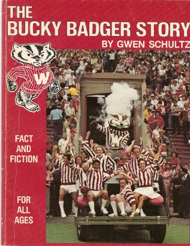 9780915988518: Bucky Badger Story