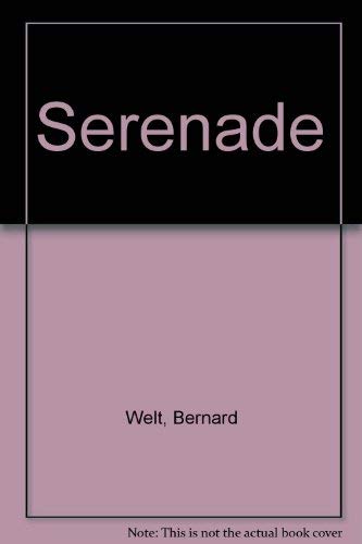 Serenade (9780915990153) by Welt, Bernard