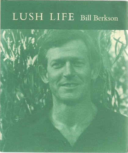 Lush Life (9780915990269) by Berkson, Bill