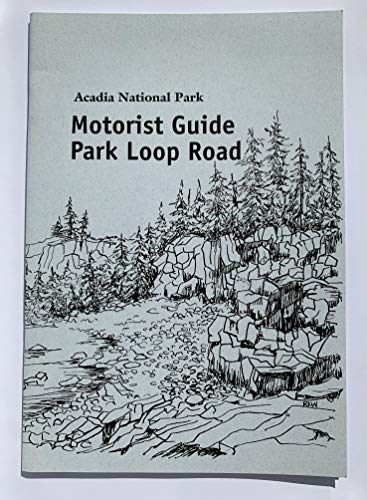 

Acadia National Park - Motorist Guide Park Loop Road