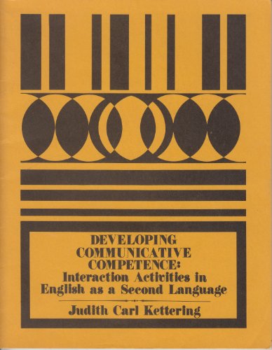 9780916002077: Developing communicative competence: Interaction activities in English as a second language