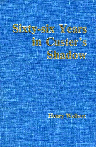 Stock image for Sixty-six Years in Custer's Shadow for sale by AST Press