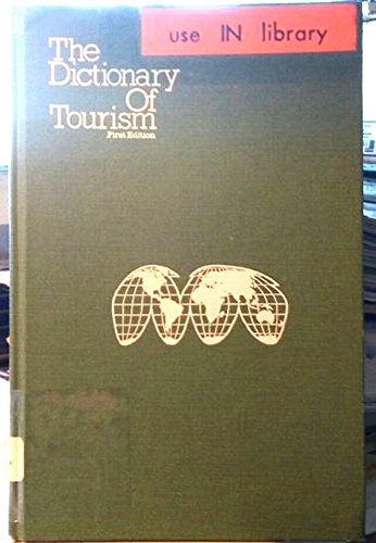 9780916032265: The dictionary of tourism