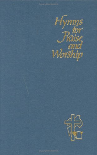Beispielbild fr Hymns for Praise and Worship zum Verkauf von ThriftBooks-Dallas