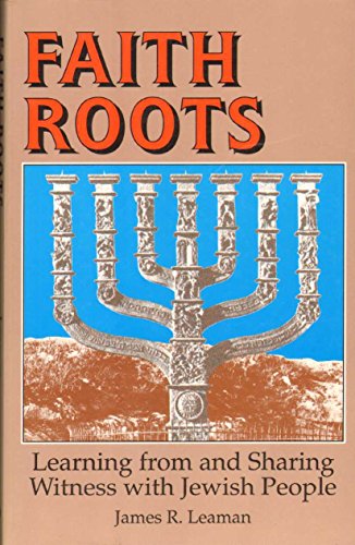 9780916035570: Faith Roots: Learning from and Sharing Witness with Jewish People