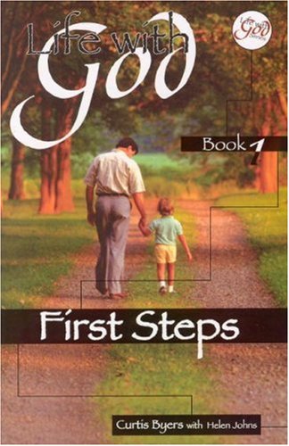 Stock image for Life With God: First Steps for sale by Dream Books Co.
