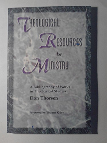 Stock image for Theological Resources for Ministry: A Bibliography of Works in the Theological Studies for sale by ThriftBooks-Atlanta