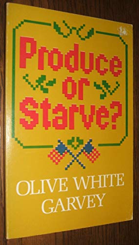 Imagen de archivo de Produce or Starve? a la venta por DogStar Books