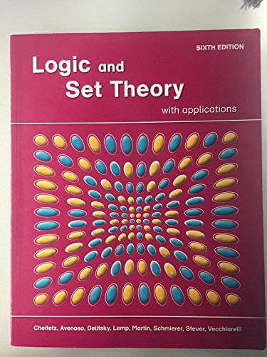 9780916060084: Logic and Set Theory with Applications, Seventh Ed