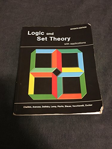 9780916060145: LOGIC AND SET THEORY with applications