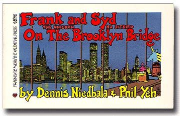 Imagen de archivo de Frank the Unicorn and Syd on the Brooklyn Bridge a la venta por Gadzooks! Books!