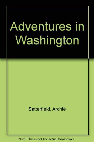 Stock image for Adventures in Washington for sale by Vashon Island Books